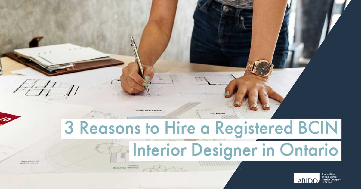 3 reasons to hire a BCIN registered Interior Designer