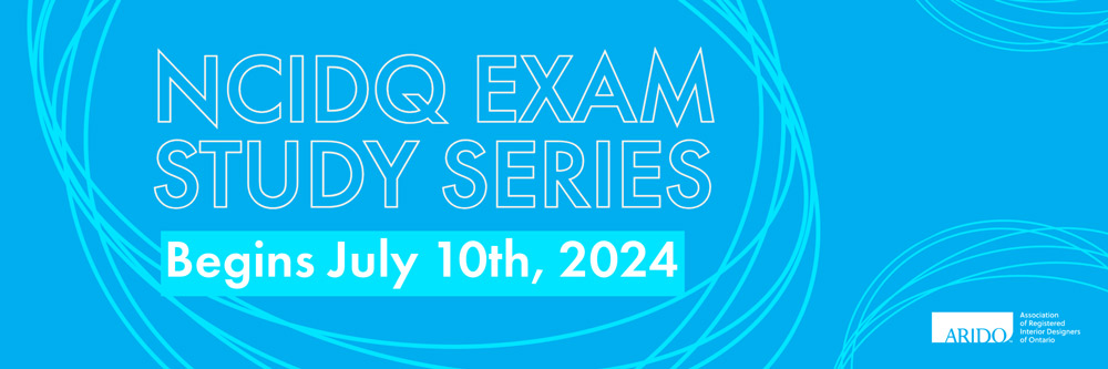 NCIDQ Exam Series starts July 10th